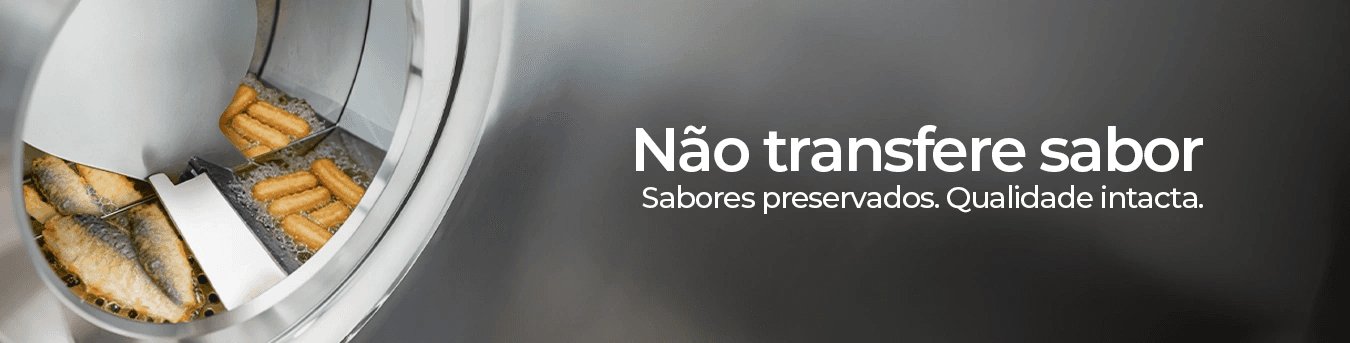 Não transfere sabor, sabores preservados e qualidade intacta